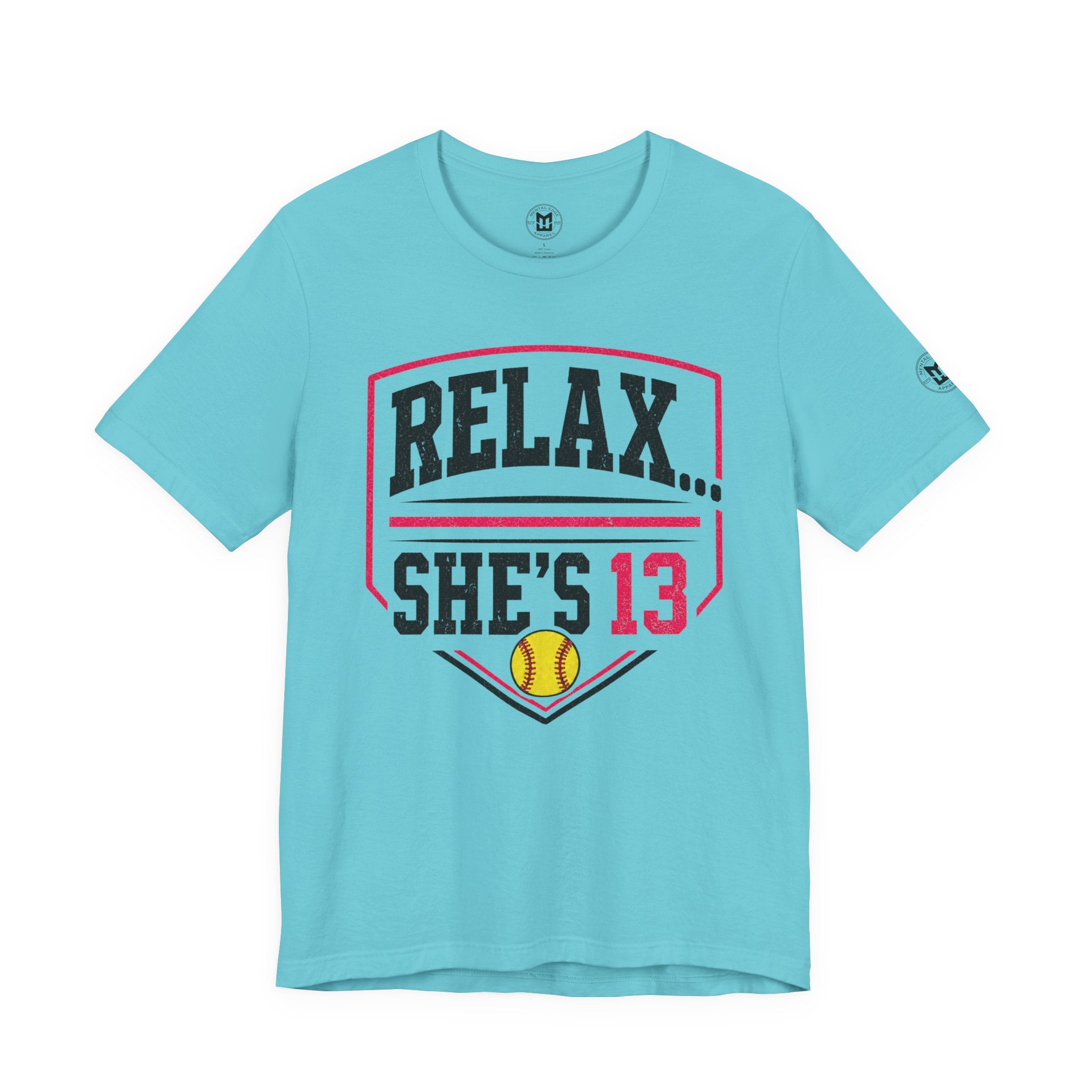 Relax... She's 13 Softball Parents Tee