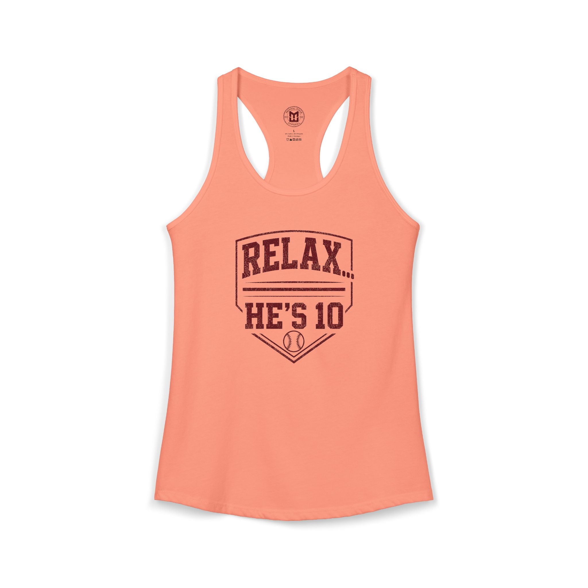 Relax He's 10 Baseball Moms Racerback Tank