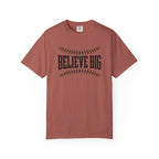 Believe Big Baseball T-Shirt