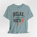 Relax… He's 9 Baseball Parent Tee _ Okstate Orange