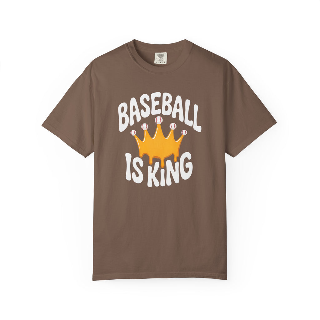 Baseball Is King T-Shirt Heavy Comfort Colors Adult Unisex