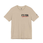 "Yes You. You Are The One" Motivational Graphic T-Shirt