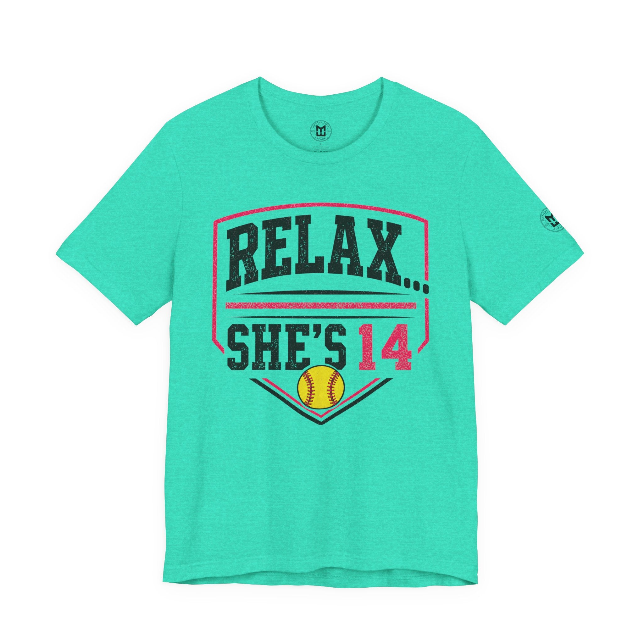 Relax... She's 14 Softball Parents T‑Shirt