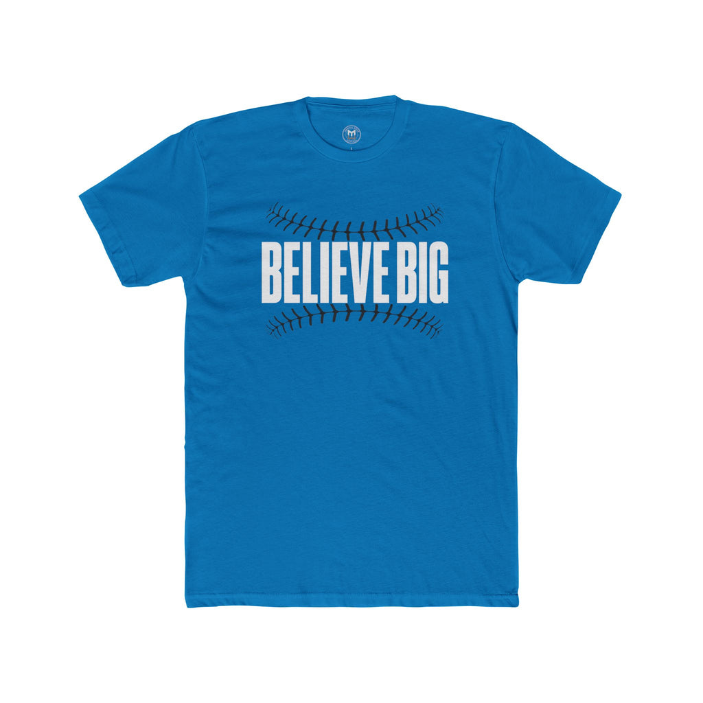 Believe Big Baseball Tee — Inspirational Sports Shirt