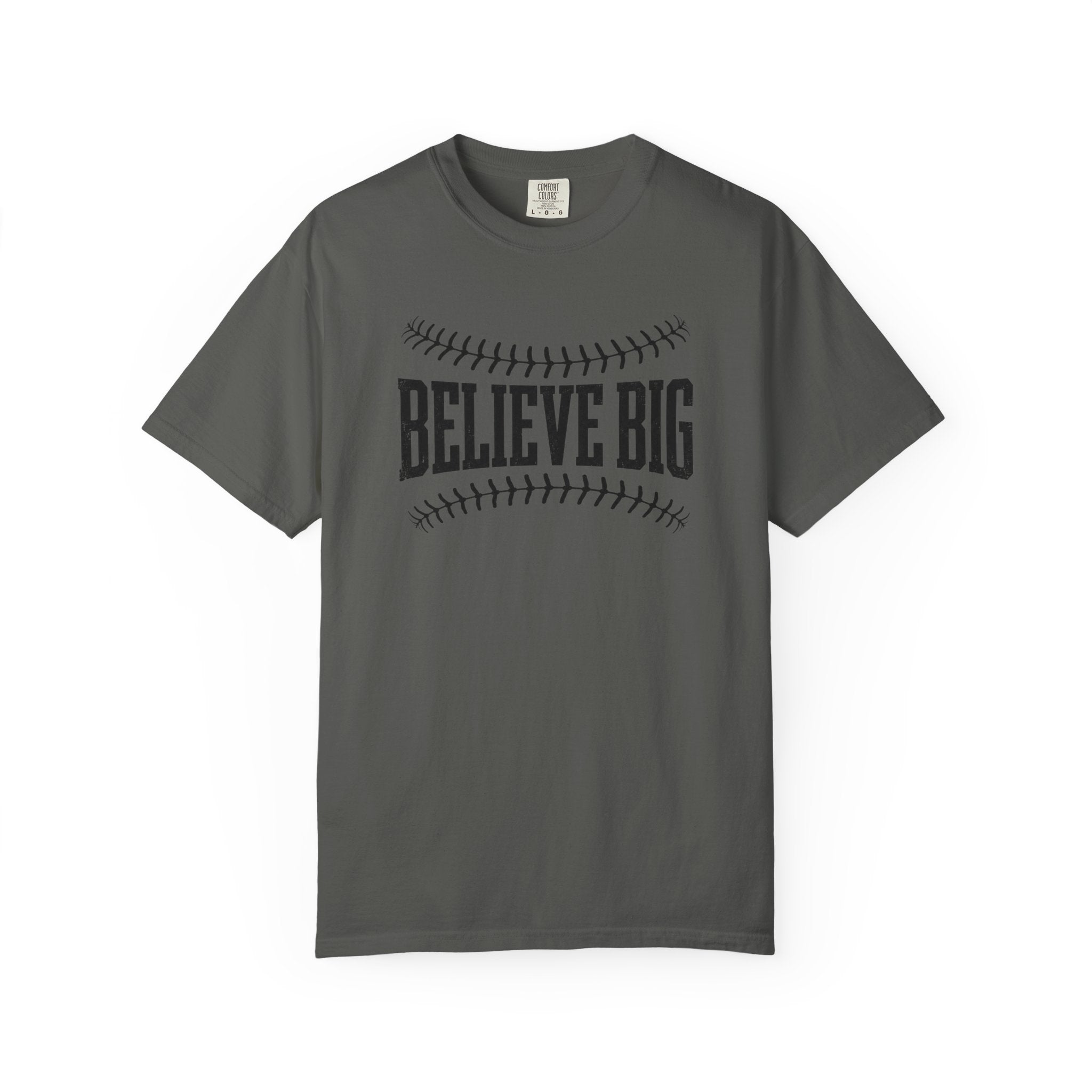 Believe Big Baseball T-Shirt