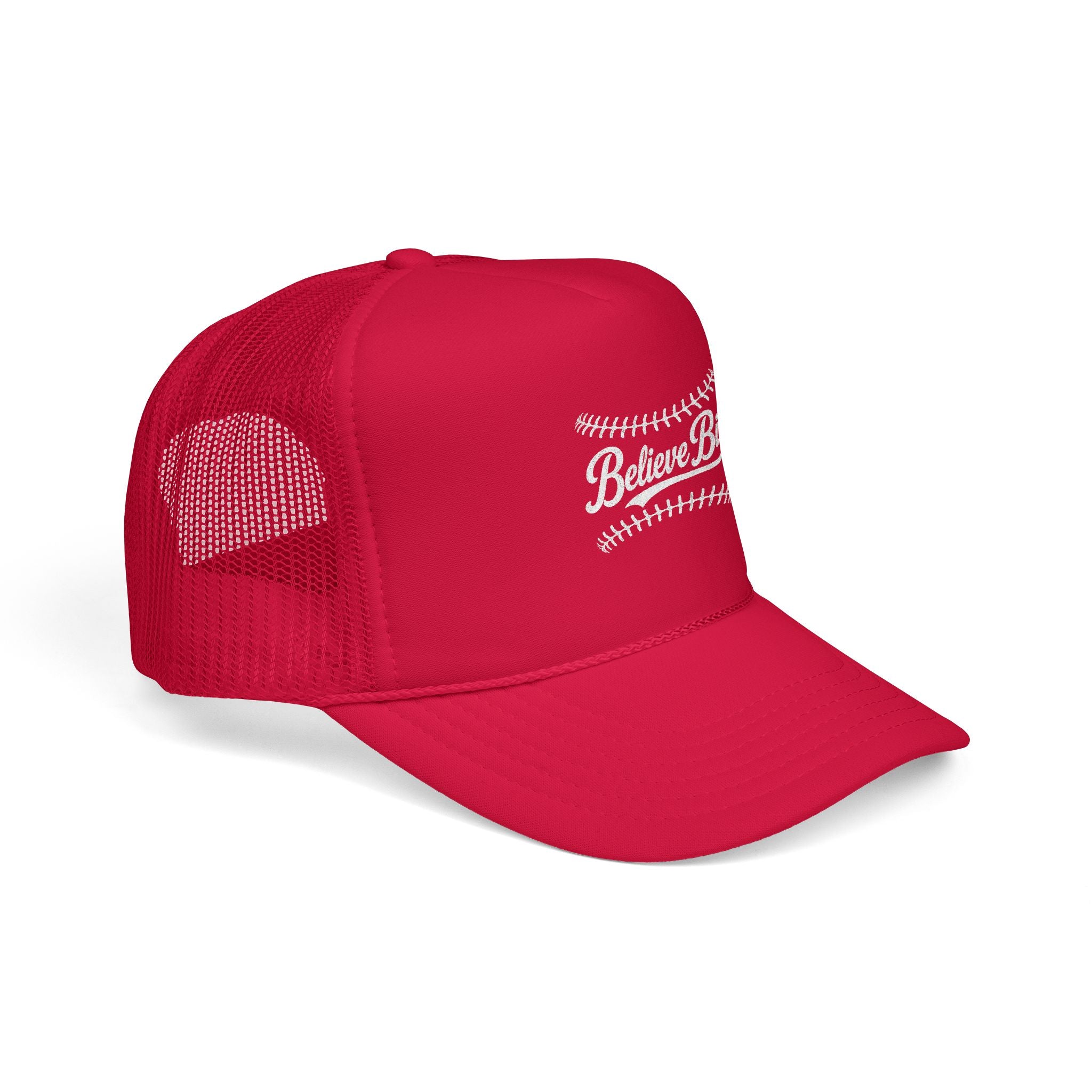Believe Big Baseball Foam Trucker Hat