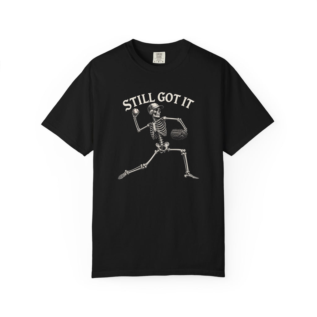 Still Got It Pitchers Skeleton T-Shirt — Vintage Garment-Dyed Retro Tee