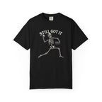 Still Got It Pitchers Skeleton T-Shirt — Vintage Garment-Dyed Retro Tee