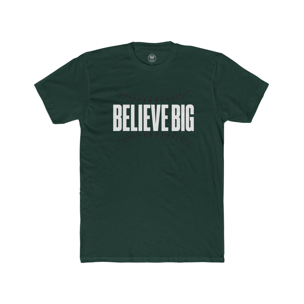 Believe Big Baseball Tee — Inspirational Sports Shirt
