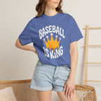 Baseball Is King T-Shirt Heavy Comfort Colors Adult Unisex