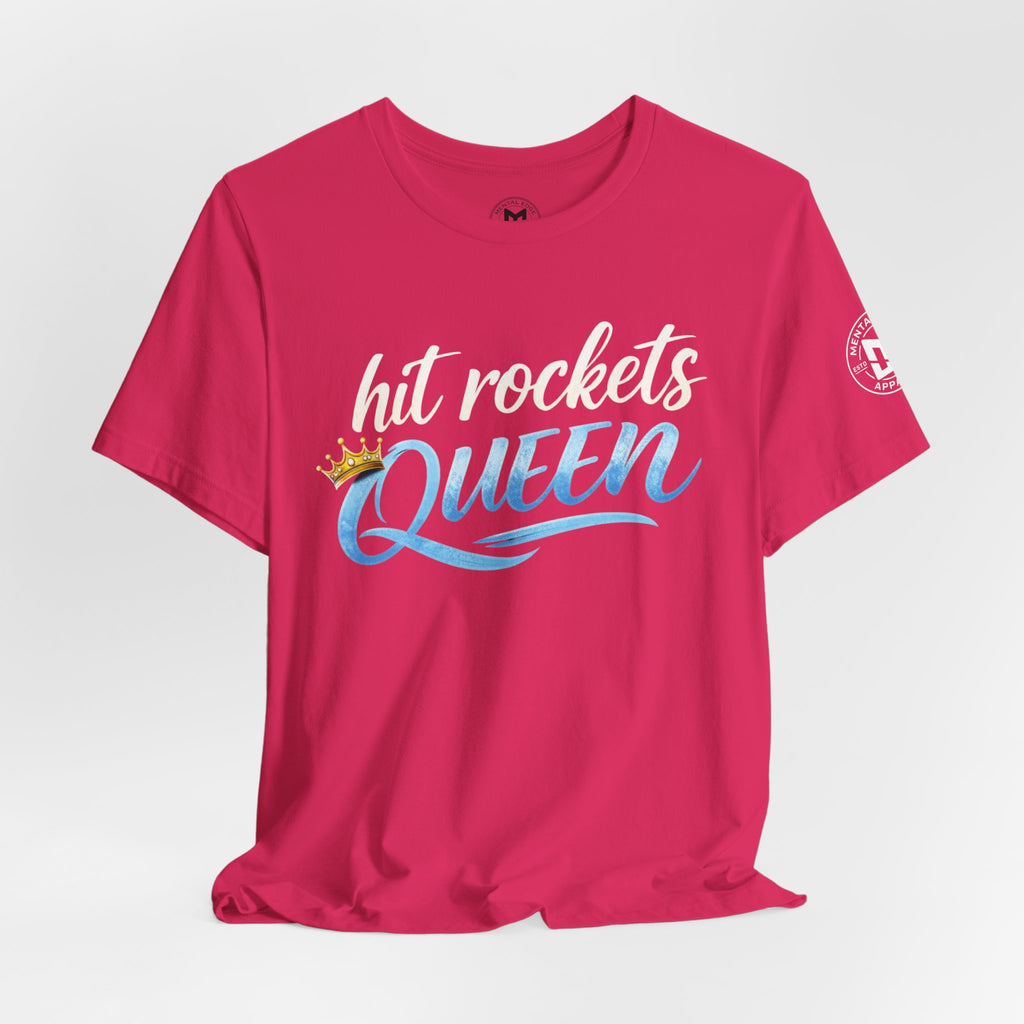 Hit Rockets Queen T‑Shirt
