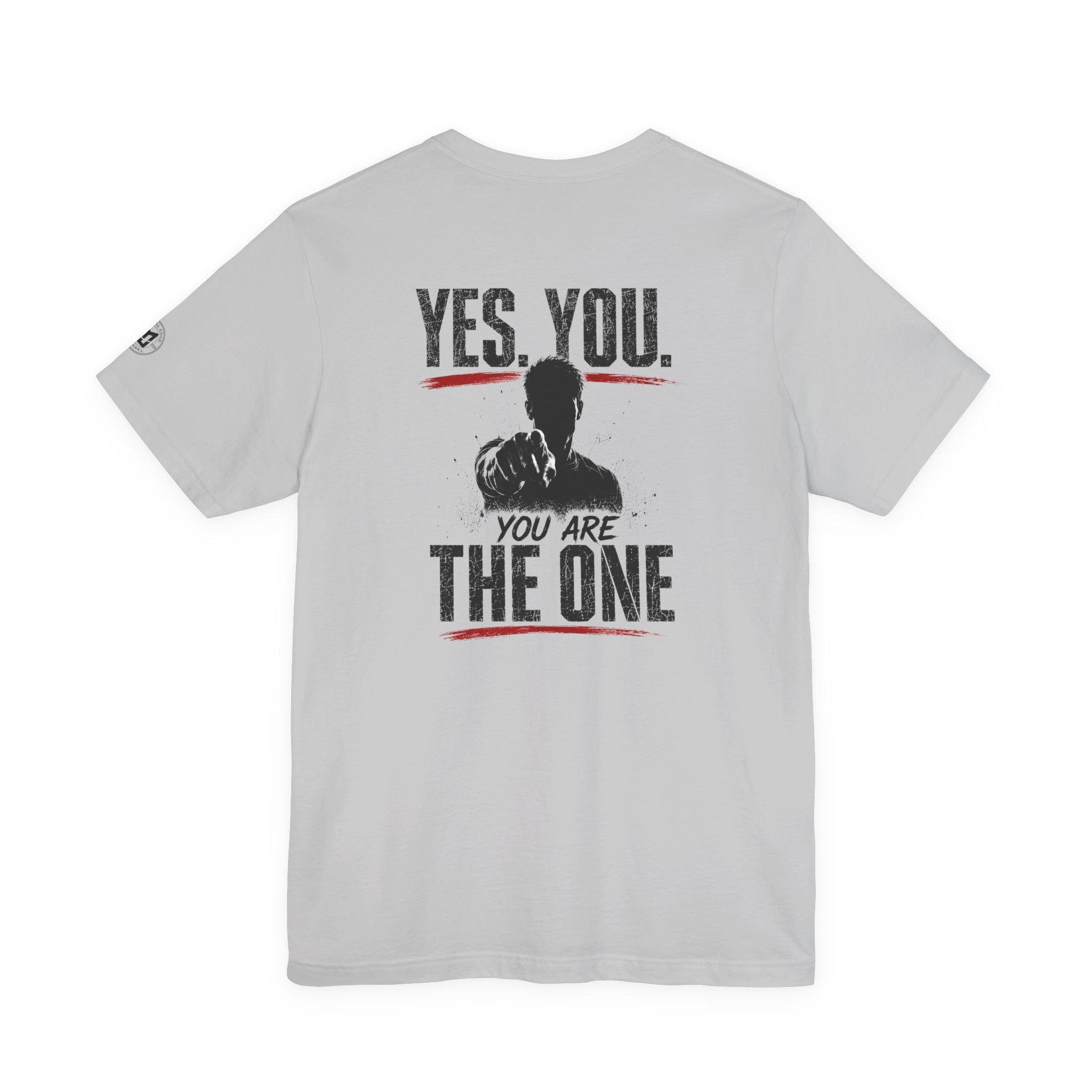 "Yes You. You Are The One" Motivational Graphic T-Shirt