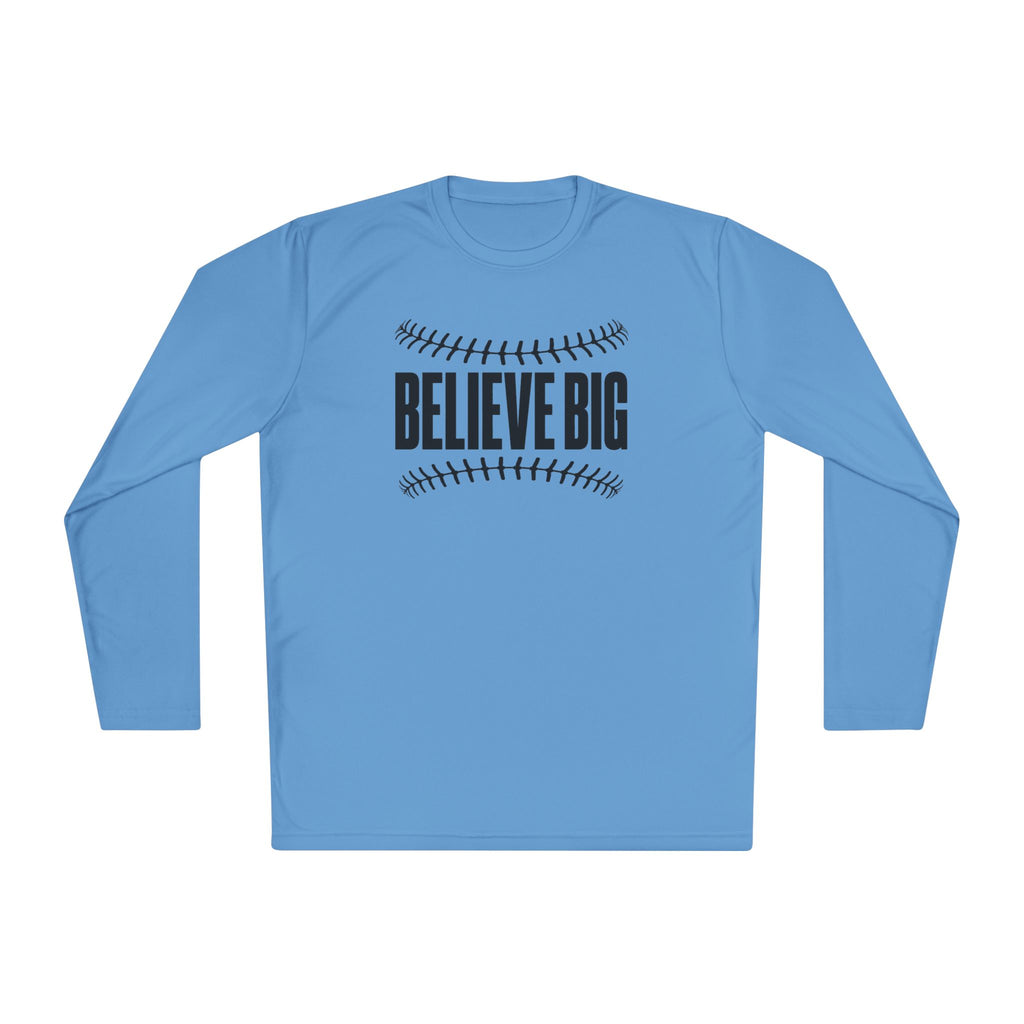 Baseball "Believe Big" Long Sleeve Unisex Tee