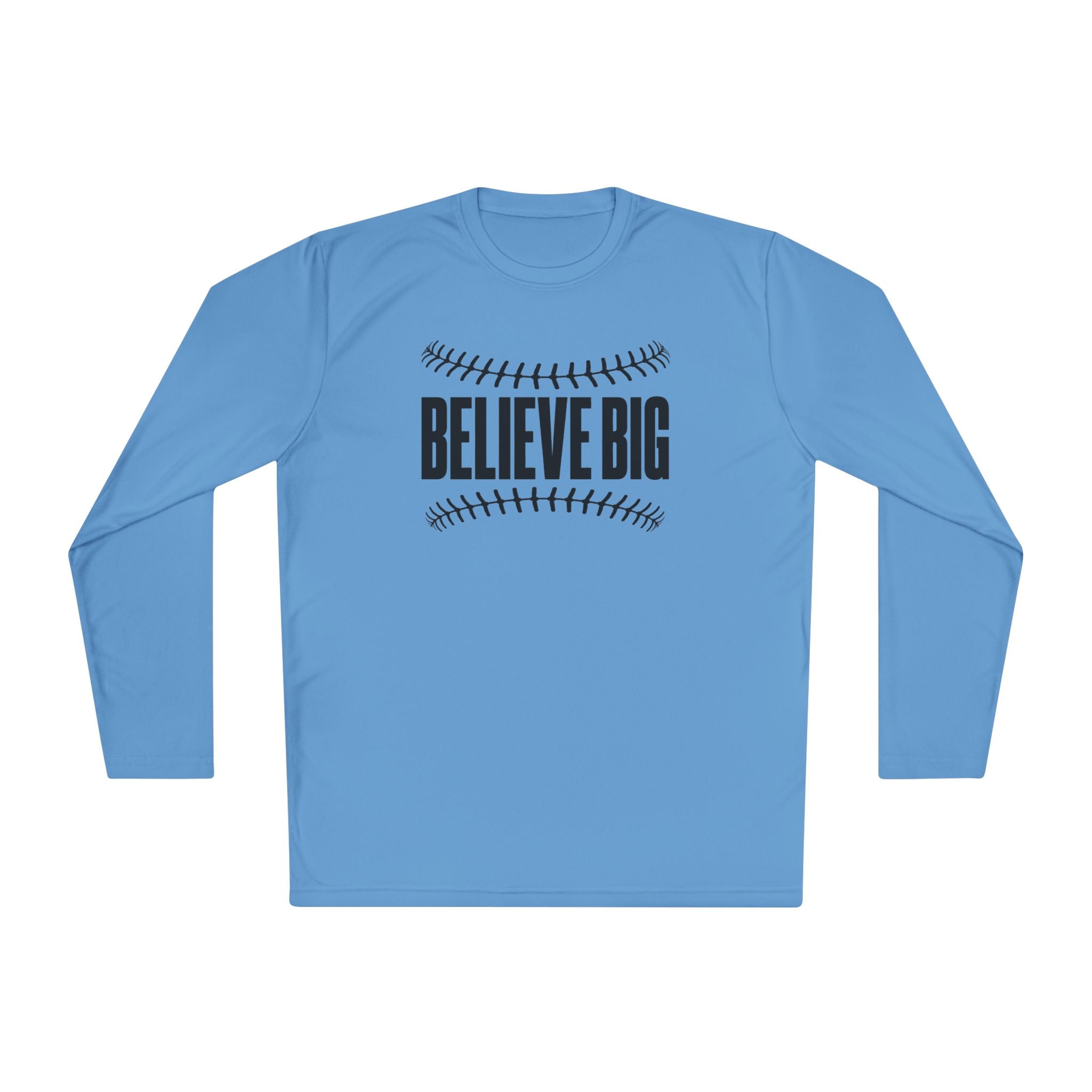 Baseball "Believe Big" Long Sleeve Unisex Tee