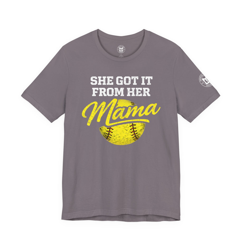 "She Got It From Her Mama" Women's Softball T‑Shirt