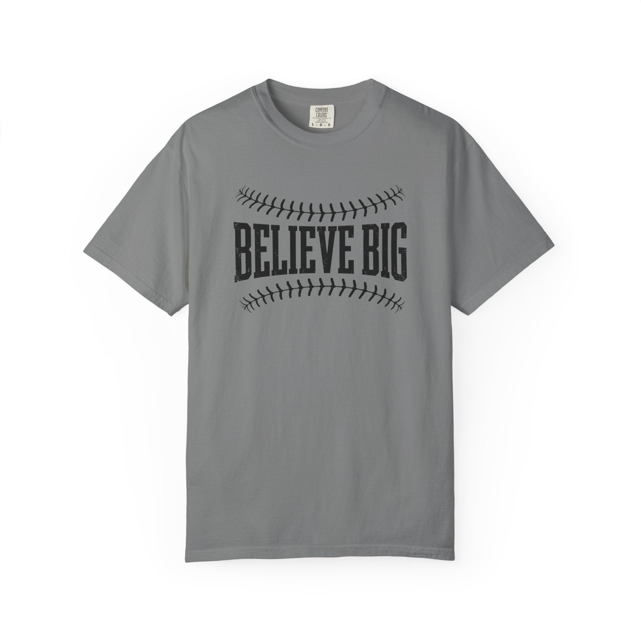 Believe Big Baseball T-Shirt
