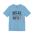 Relax… He's 9 Baseball Parent Tee _ Okstate Orange