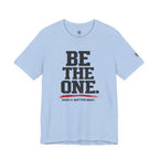 "Be The One. When It Matters Most." Motivational Graphic T‑Shirt