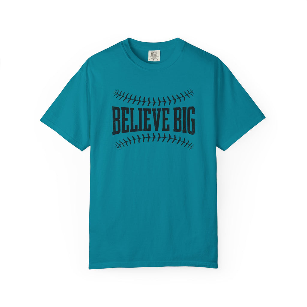 Believe Big Baseball T-Shirt