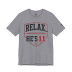 Relax... He's 11 Baseball Parents Tee