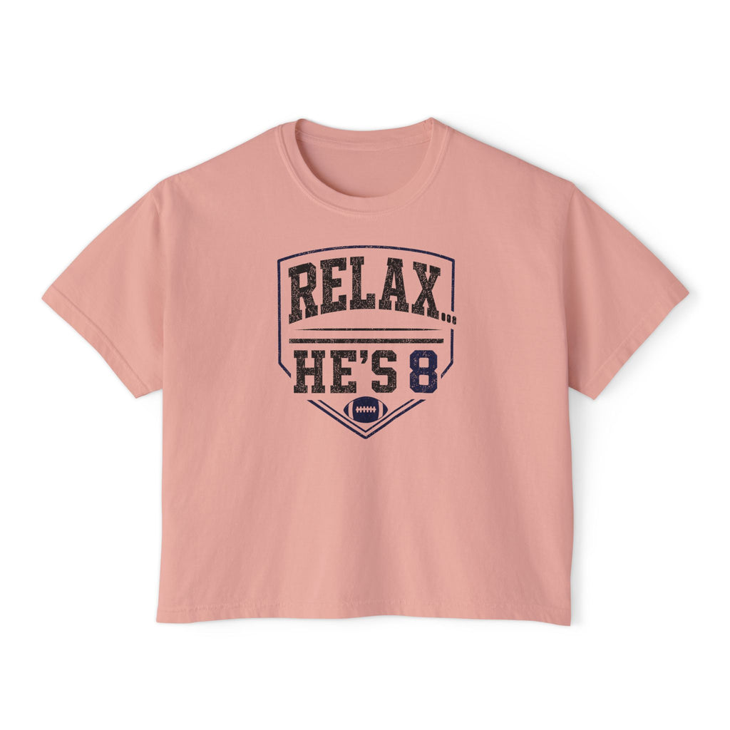 Relax… He’s 8 Boxy Tee Football Mom Shirt