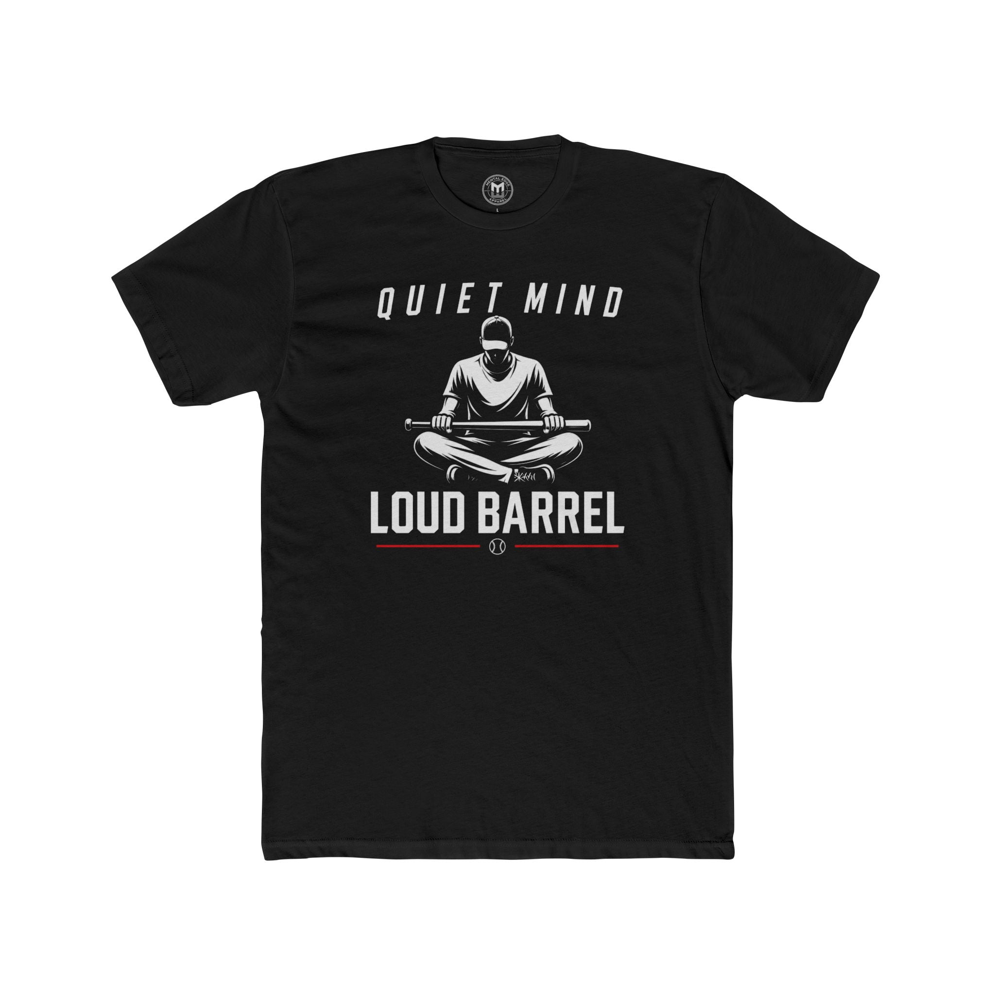 Quiet Mind Loud Barrel Tee Baseball Mindset Tee