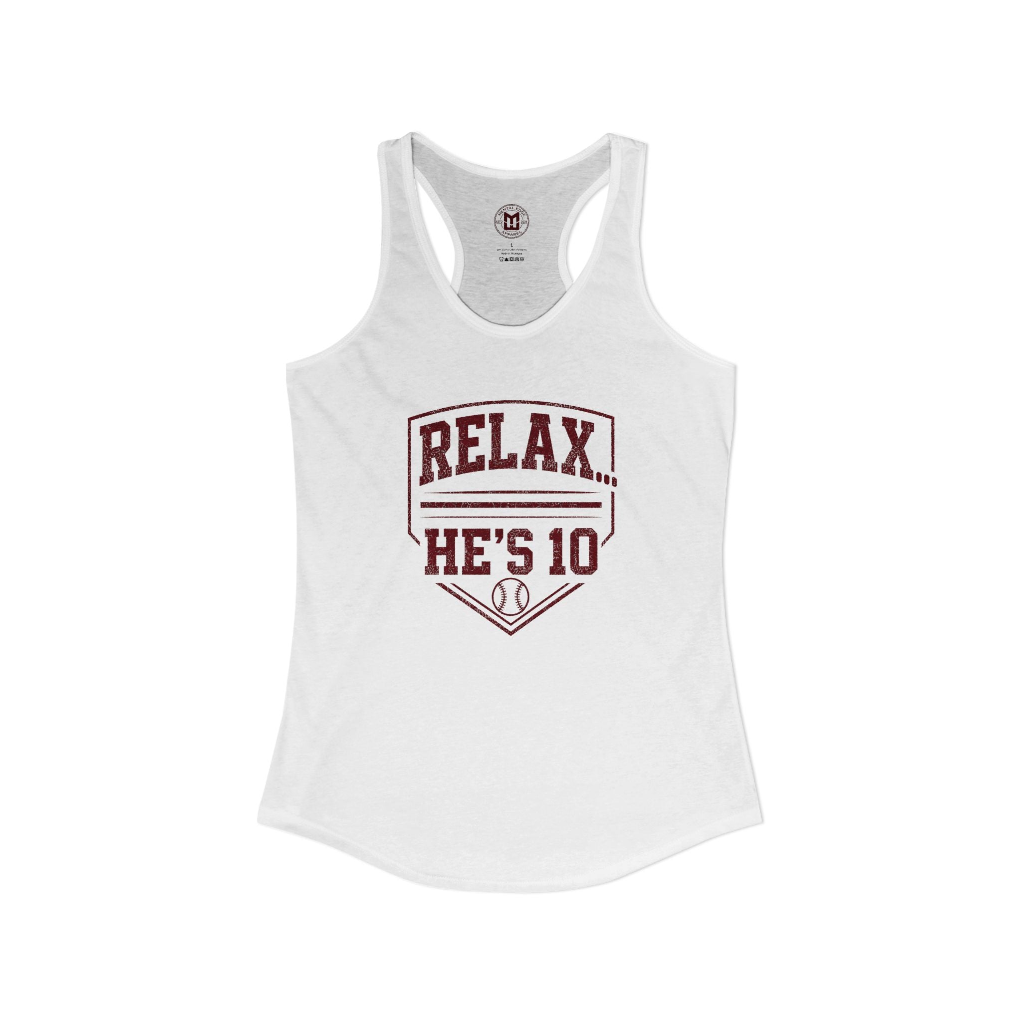 Relax He's 10 Baseball Moms Racerback Tank