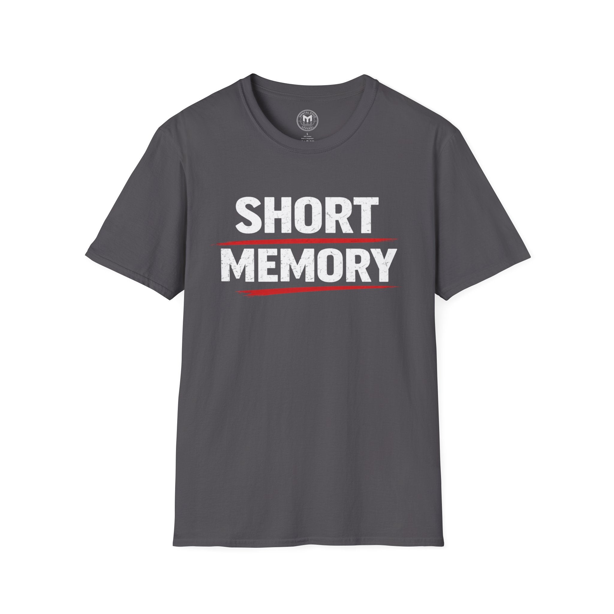 Short Memory T-Shirt — Funny Bold Graphic Tee