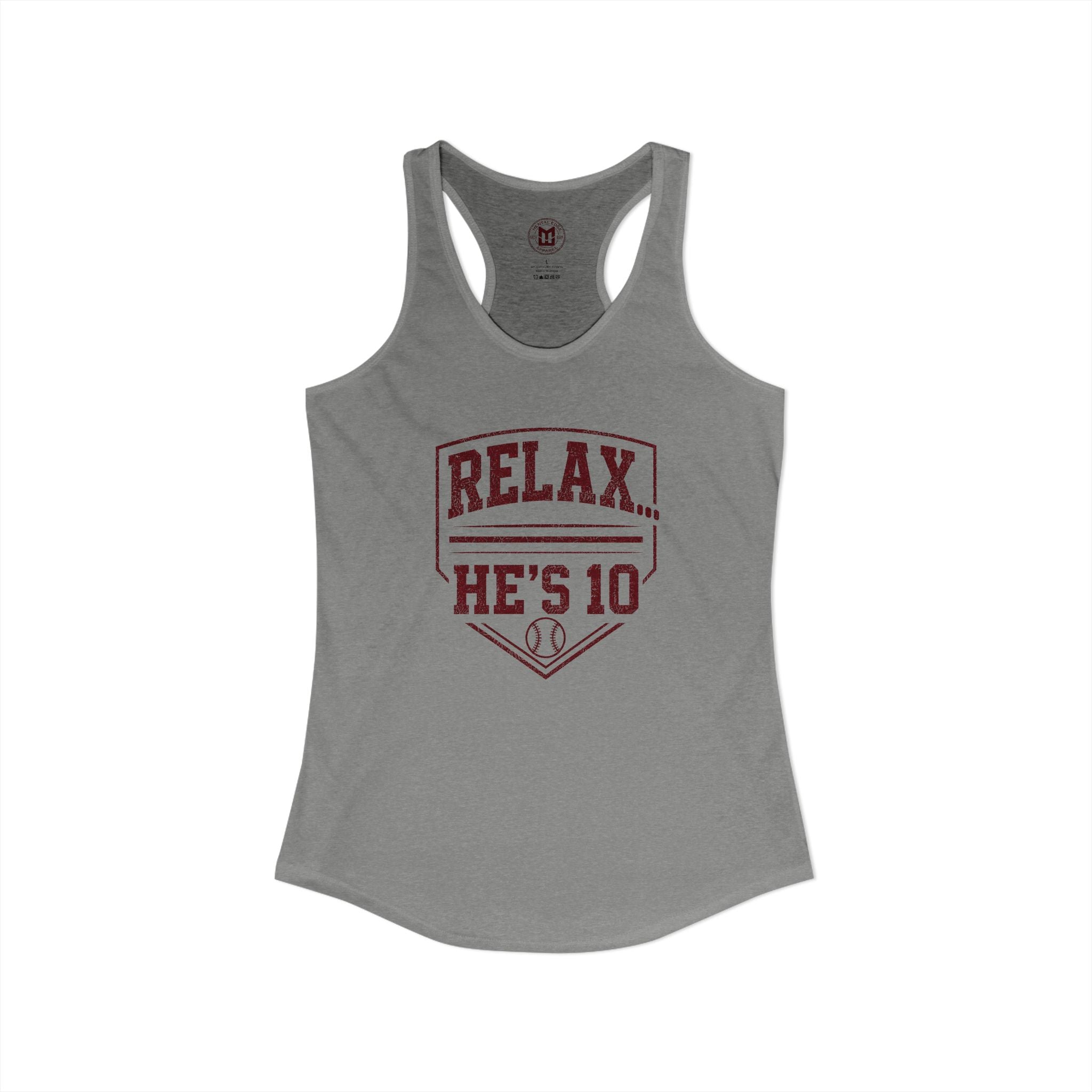 Relax He's 10 Baseball Moms Racerback Tank