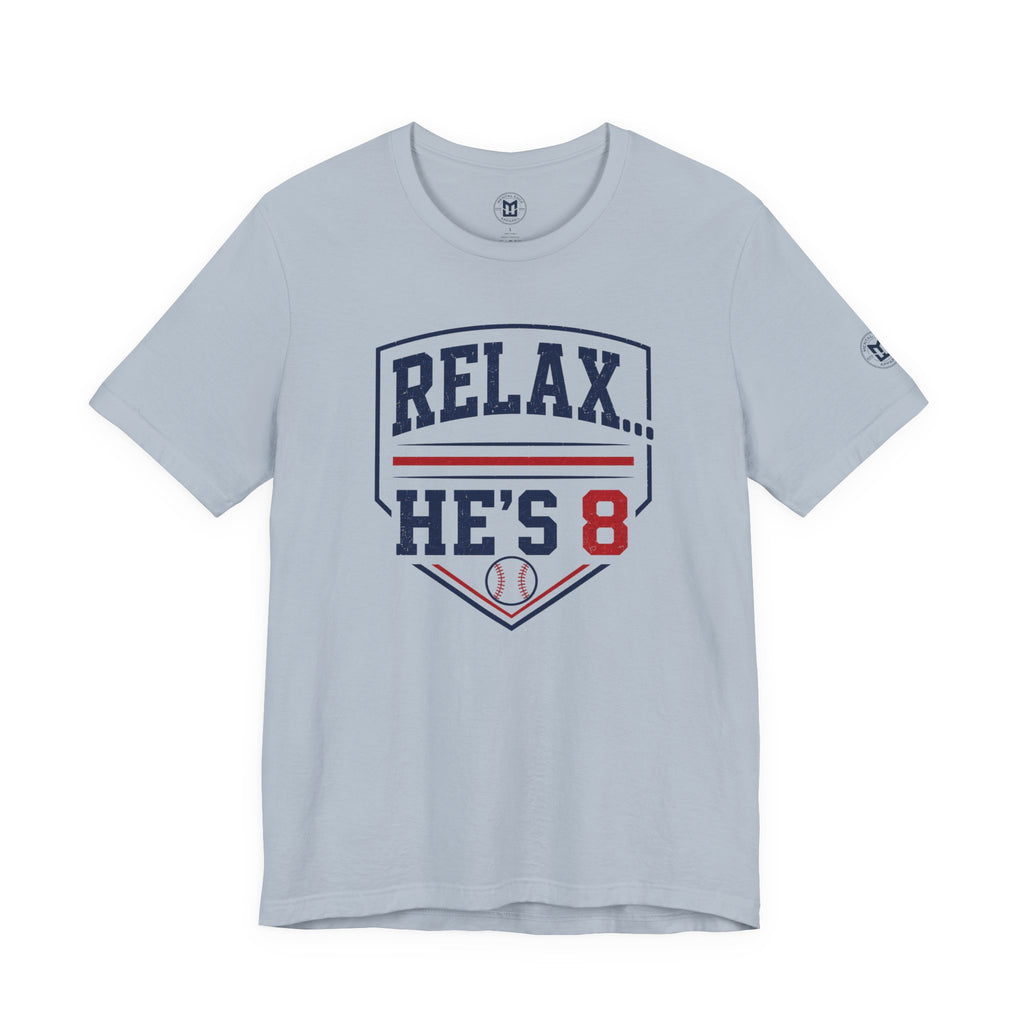 Relax...He's 8 Parents Baseball T-Shirt - Navy Red
