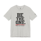 "Be The One. When It Matters Most." Motivational Graphic T‑Shirt