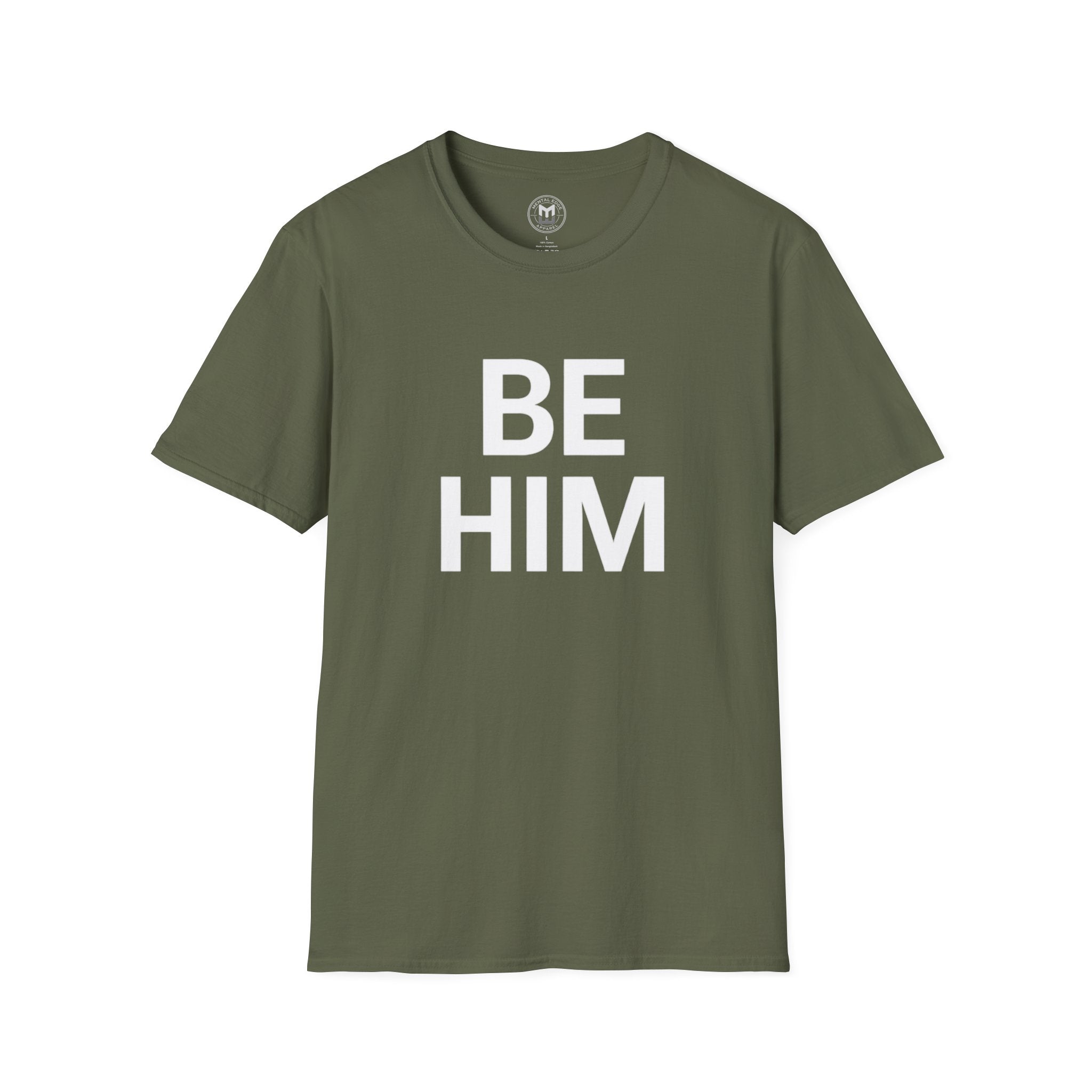 Be Him T-Shirt — Bold Inspirational Graphic Tee