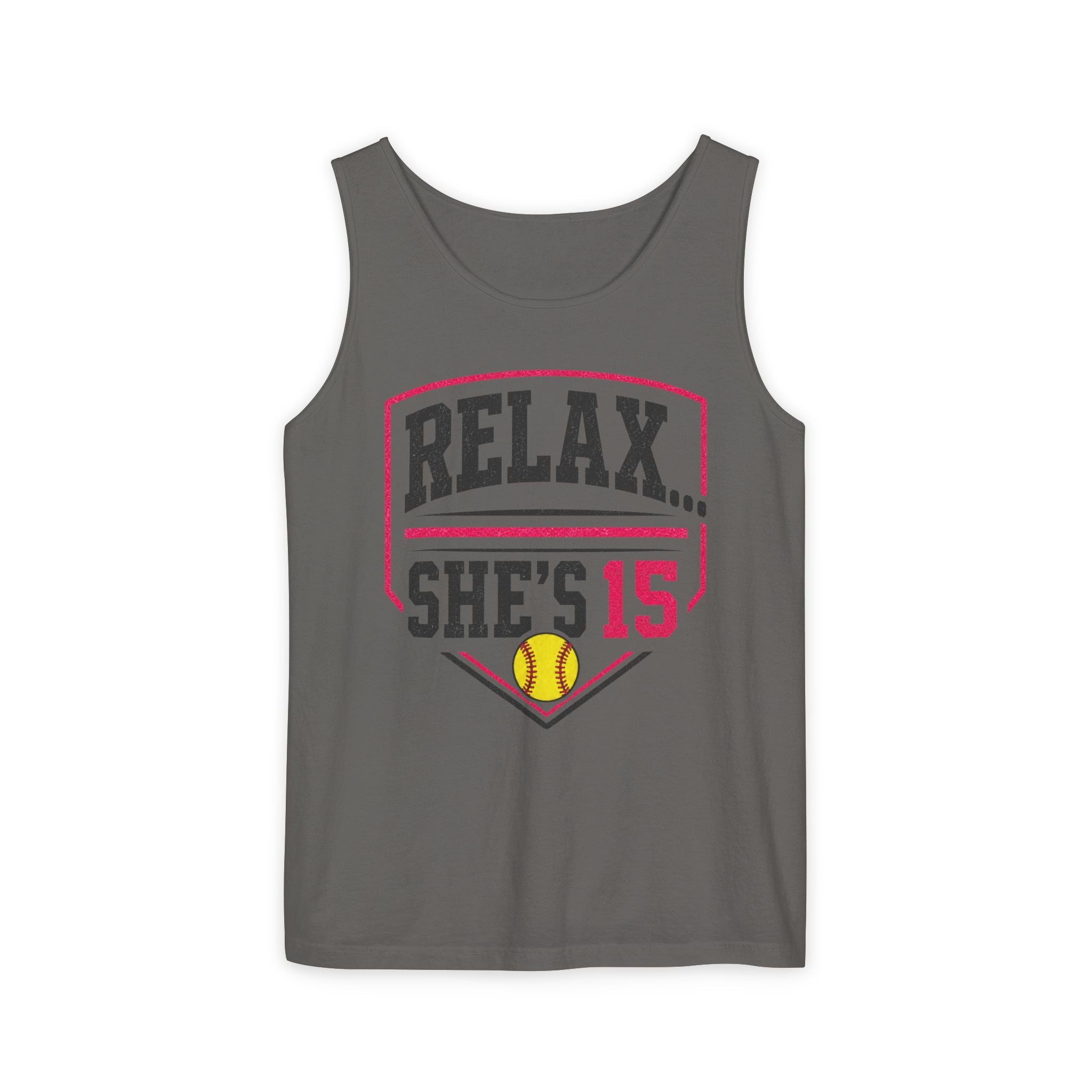 Relax... She's 15 Softball Parents Tank Top