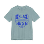 Relax... He's 8 Baseball Parent T-Shirt - Royal Blue