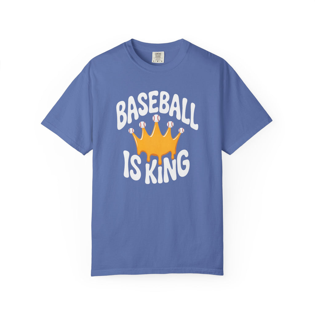Baseball Is King T-Shirt Heavy Comfort Colors Adult Unisex
