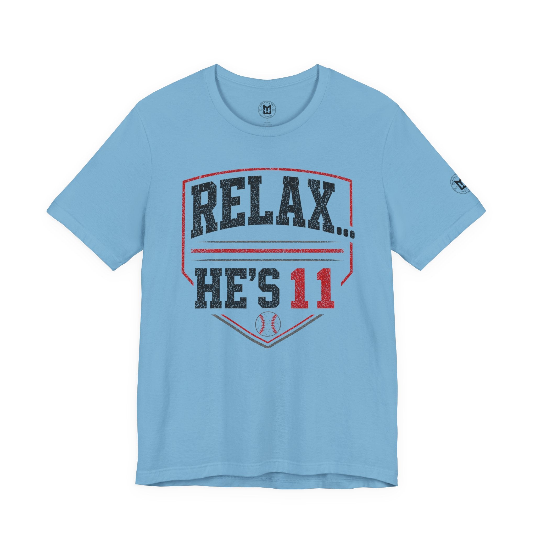 Relax... He's 11 Baseball Parents Tee