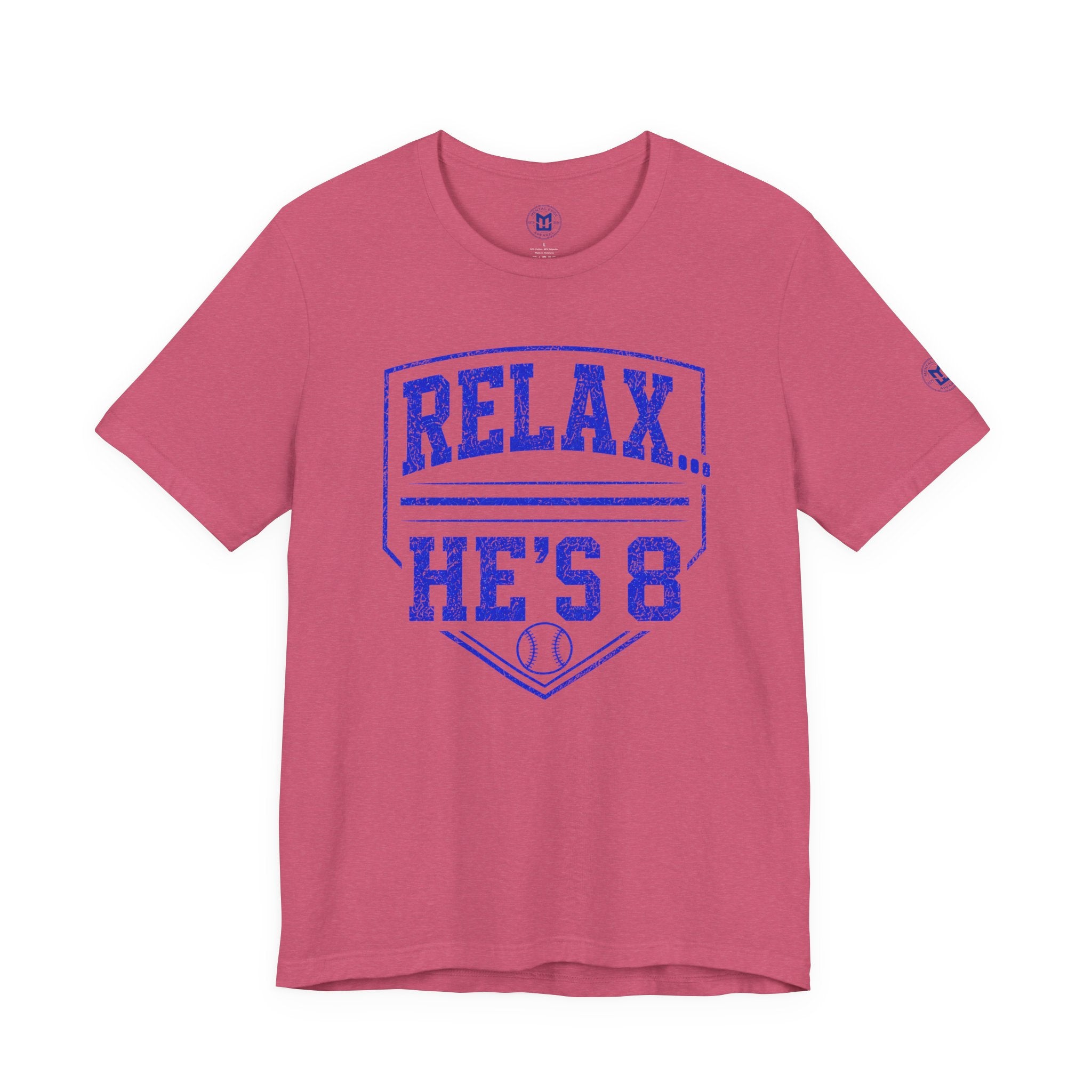 Relax... He's 8 Baseball Parent T-Shirt - Royal Blue