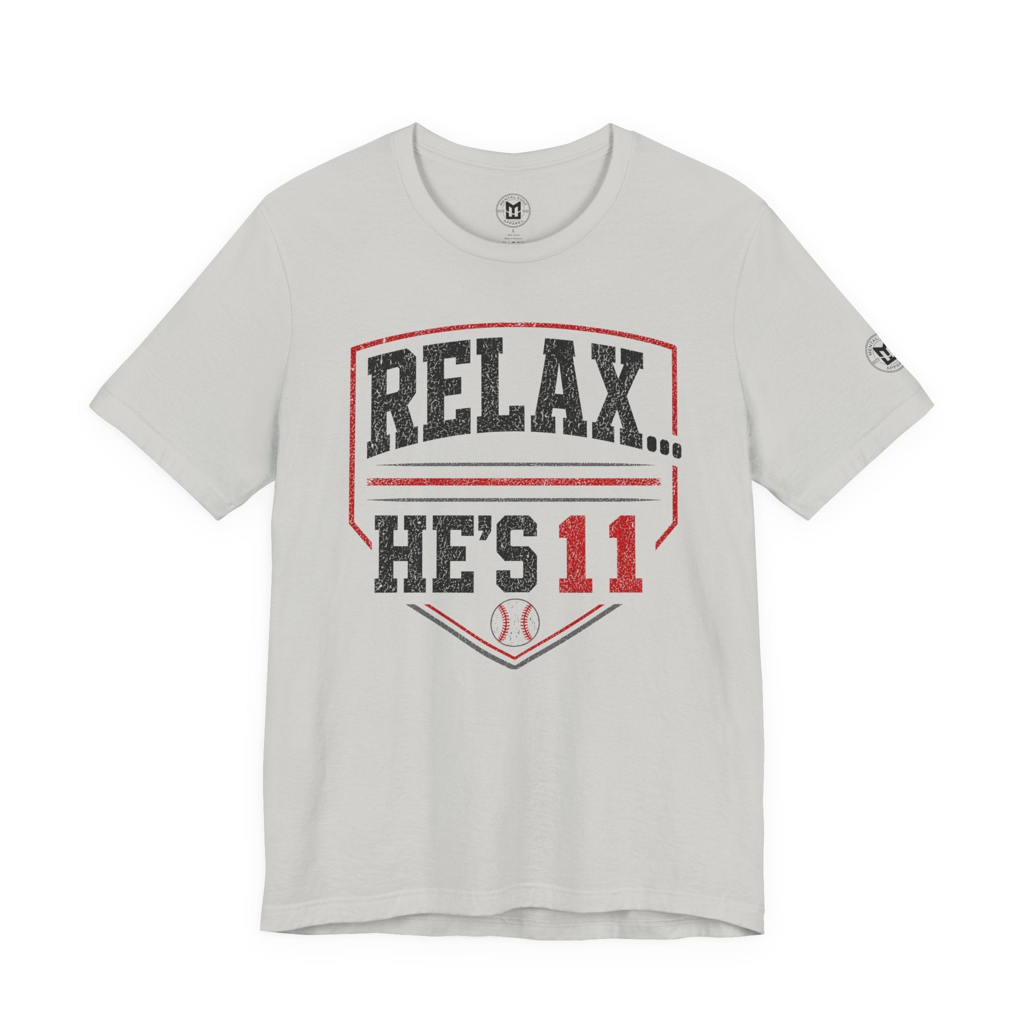 Relax... He's 11 Baseball Parents Tee
