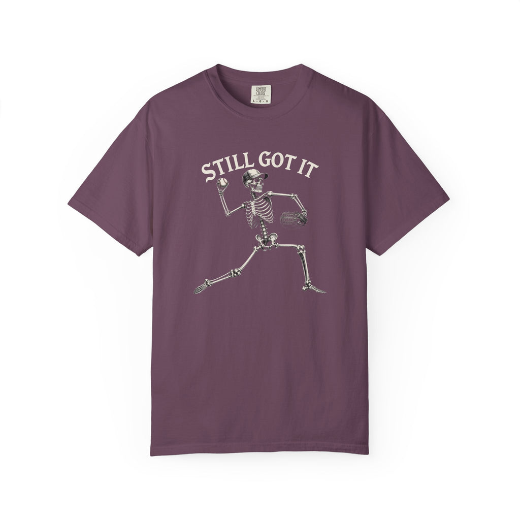 Still Got It Pitchers Skeleton T-Shirt — Vintage Garment-Dyed Retro Tee