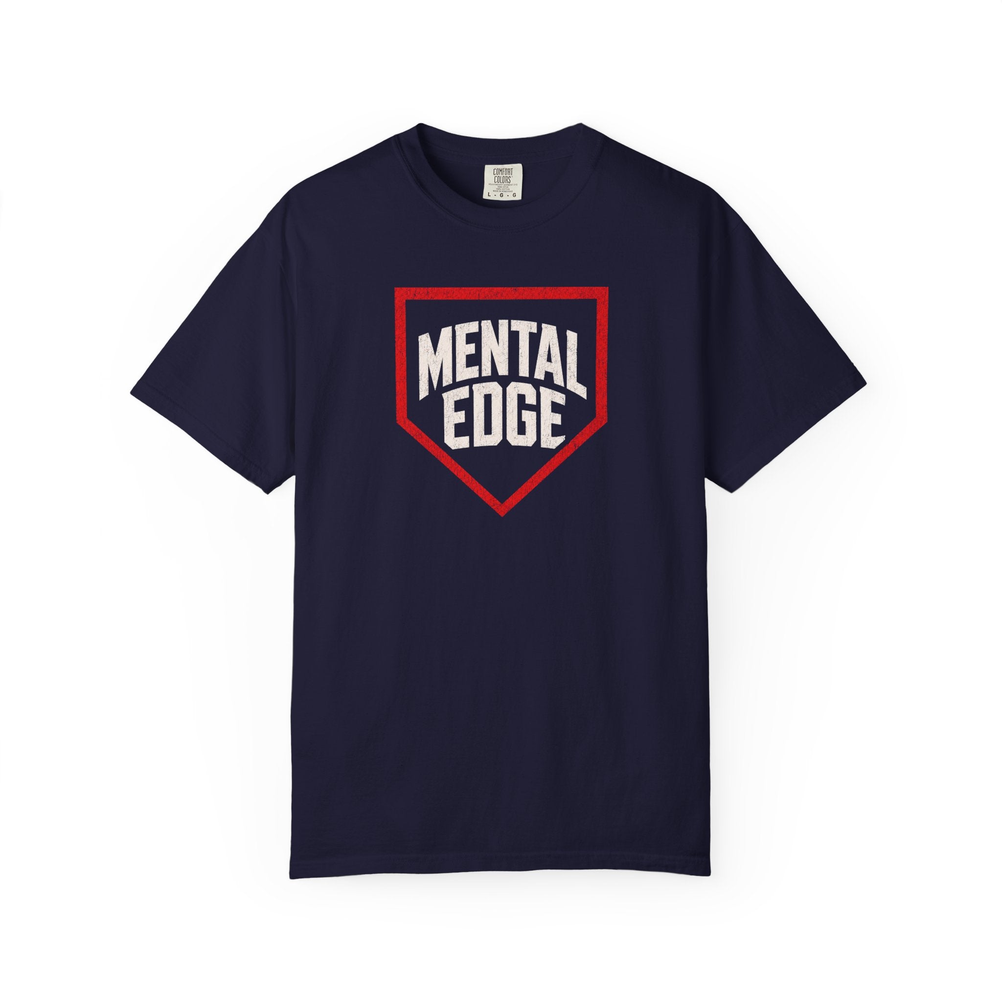 Mental Edge T-Shirt — Motivational Graphic Tee Comfort Colors
