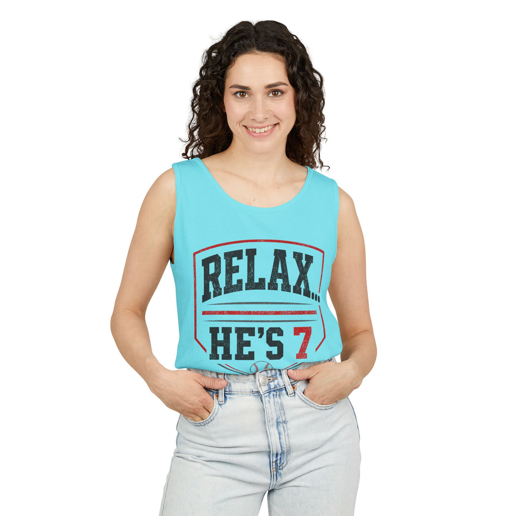 Relax... He's 7 Baseball Parents Tank Top