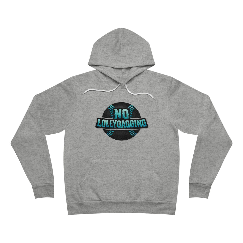 No Lollygagging Hoodie — Women's