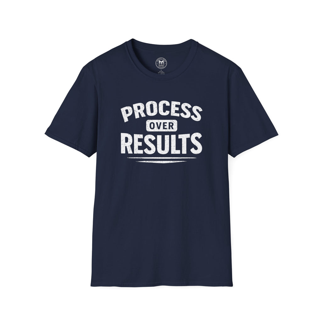 Process Over Results T-Shirt — Motivational Fitness & Productivity Tee