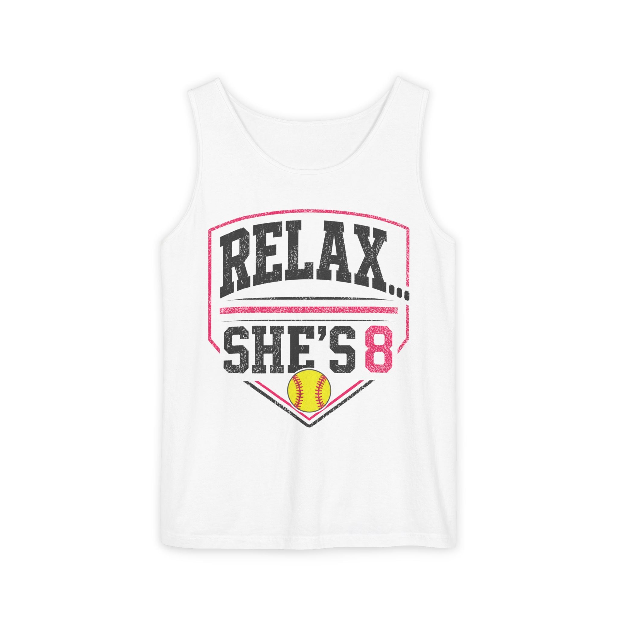 Relax… She's 8 Softball Tank Top