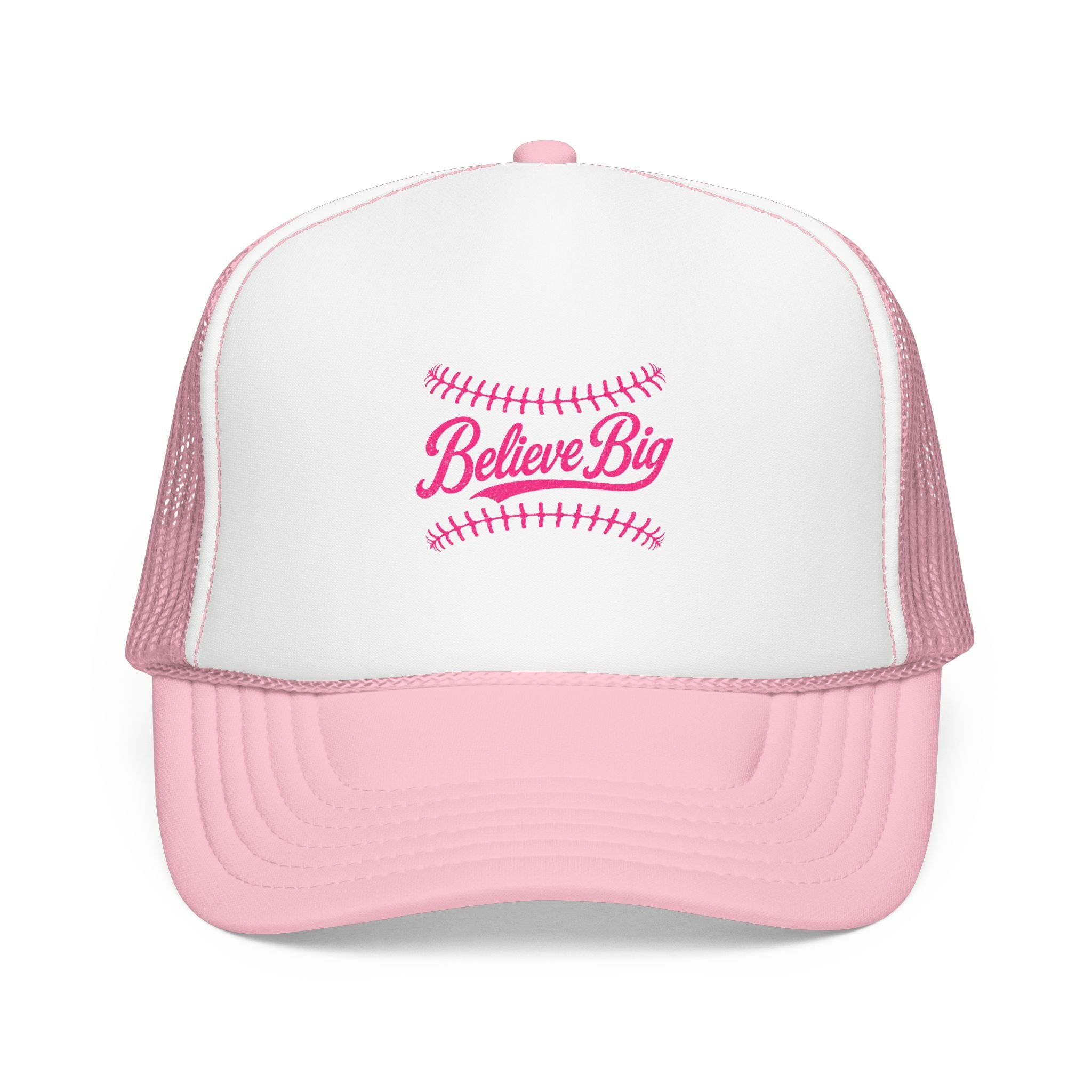 Believe Big Baseball Foam Trucker Hat