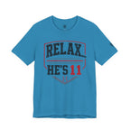 Relax... He's 11 Baseball Parents Tee