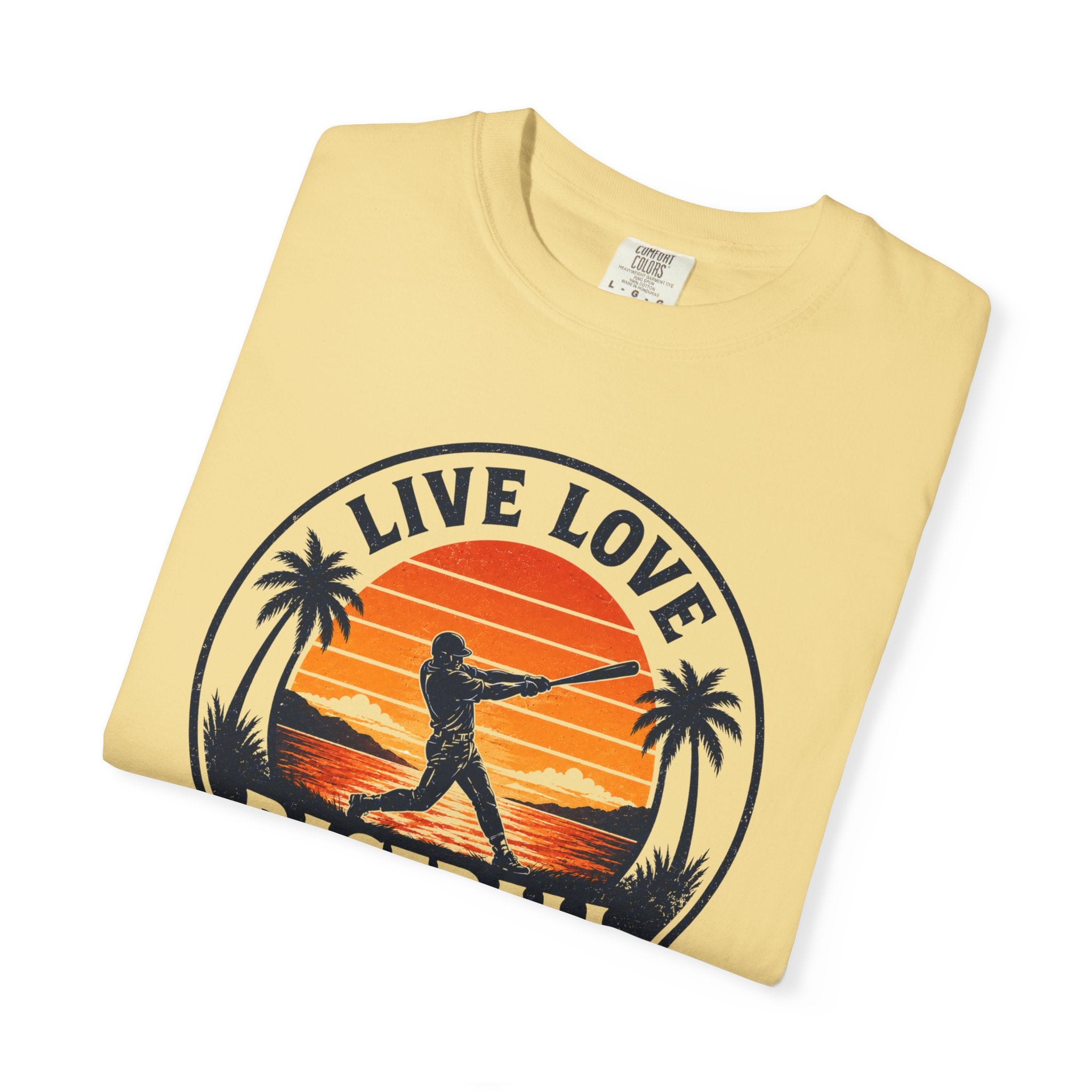 Live Love Baseball Unisex Garment-Dyed T-shirt