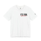 "Yes You. You Are The One" Motivational Graphic T-Shirt