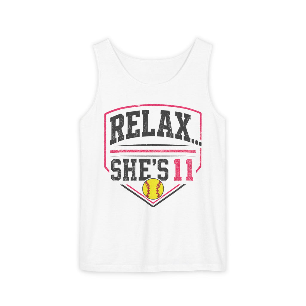 Relax She’s 11 Softball Parent Tank Top