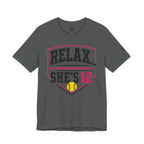 Relax... She's 12 Softball Parents Tee